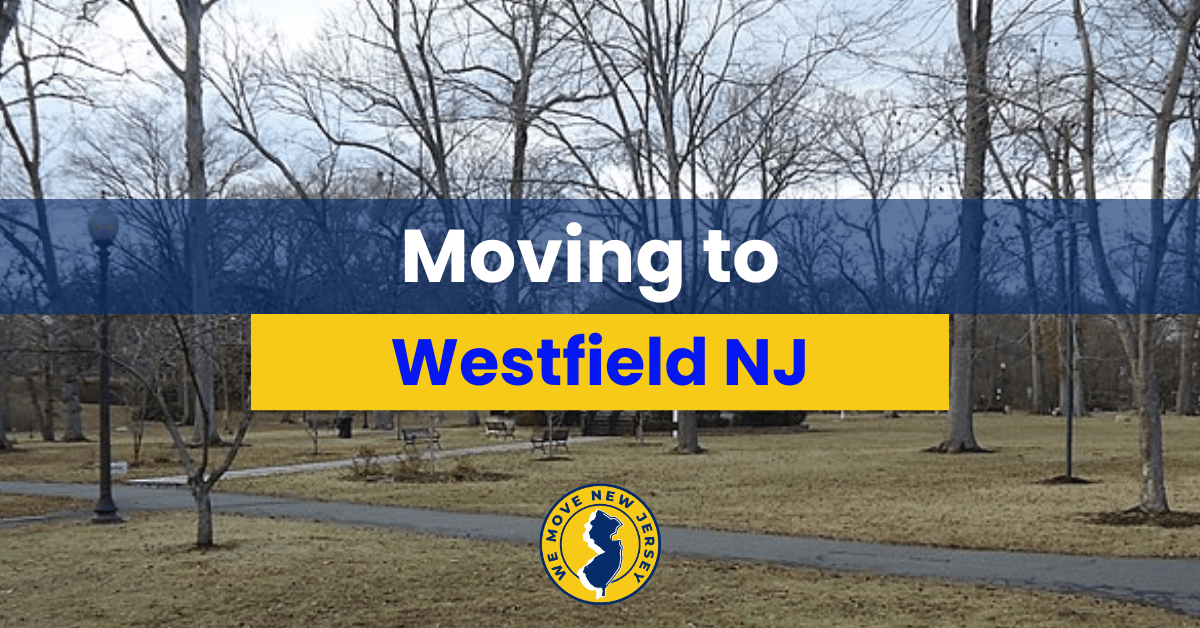 Moving to Westfield NJ