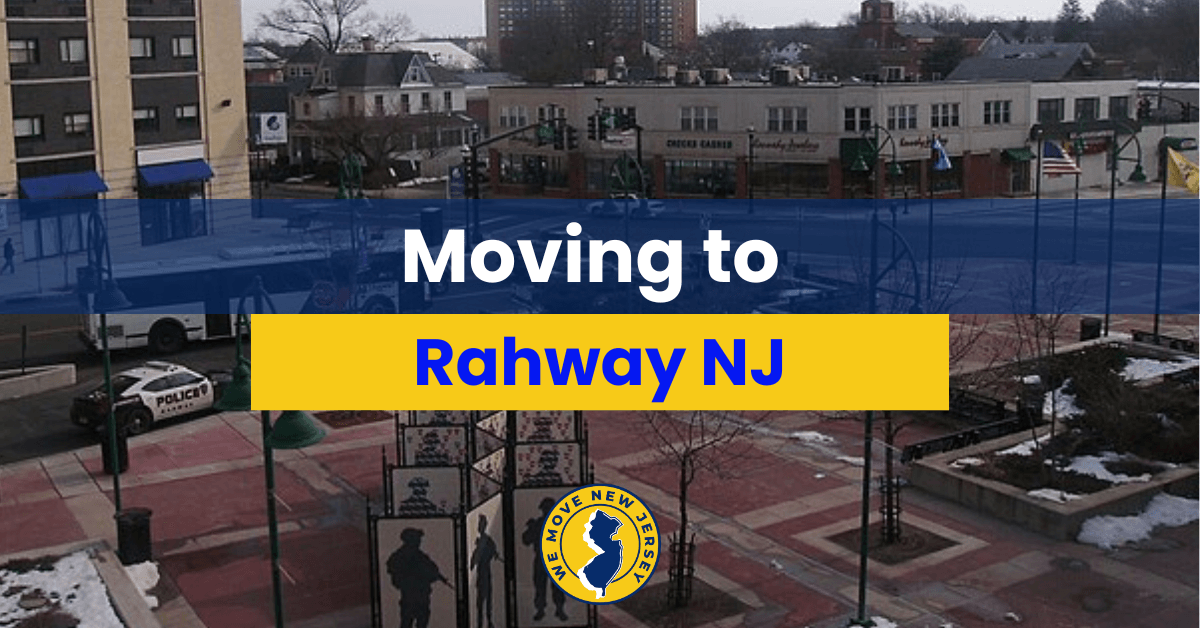 Moving to Rahway NJ